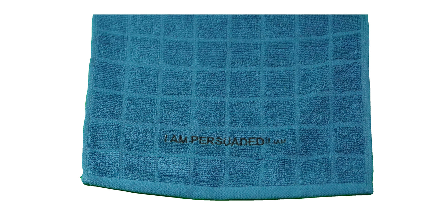 Sweat Towels ~ "I  AM  PERSUADED"
