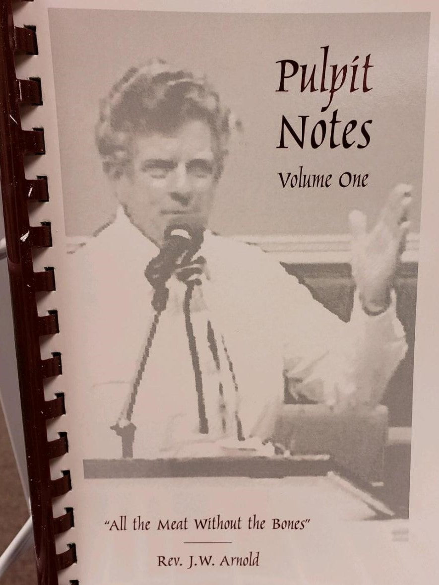 PULPIT NOTES - Volumes 1 - 7 for $66 – JAM ~ Jeff Arnold Ministries