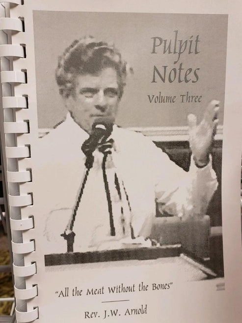 Pulpit Notes - Volume 3 (Book $11 - 103 Pages) – JAM ~ Jeff Arnold ...